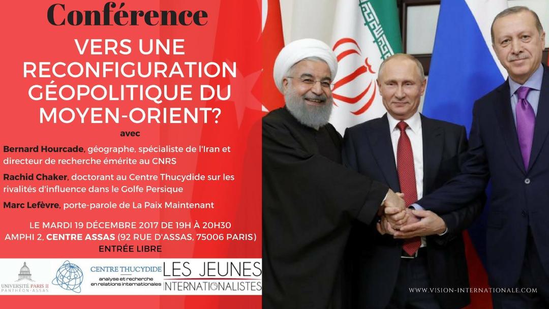 Mardi 19 décembre, conférence Paris II : Vers une reconfiguration géopolitique du Moyen-Orient ?
