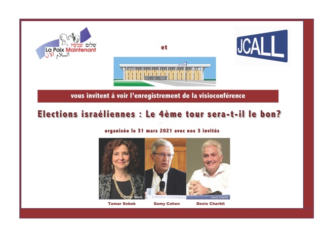 Enregistrement de la conférence “Soirée post élections israéliennes : Le 4ème tour sera-t-il le bon?” – avec JCall