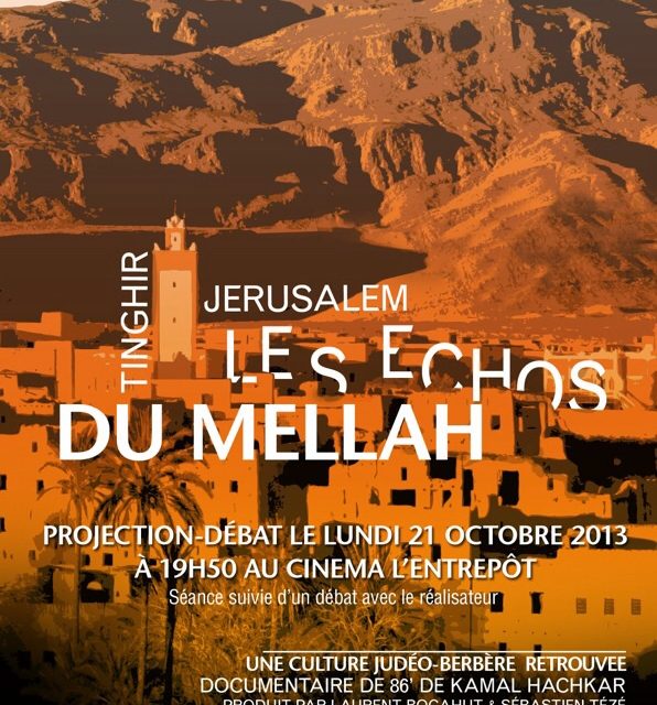 “Tinghir-Jérusalem, les échos du Mellah”, projection-débat LPM en présence du réalisateur, le 21/10/2013