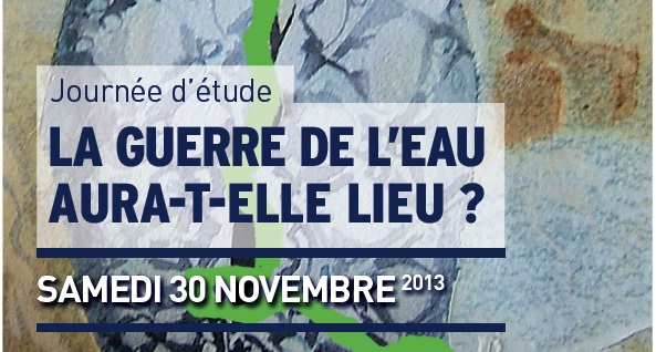 La guerre de l’eau aura-t-elle lieu ? – Suite à Angers le 30 novembre de la série de colloques “Israël-Palestine 2020”