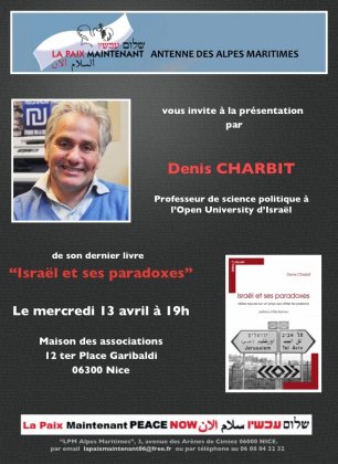 LPM Alpes-Maritimes: Denis Charbit présente son dernier livre, “Les Paradoxes d’Israël”, le 13 avril à 19h. Nice, Maison des Associations.