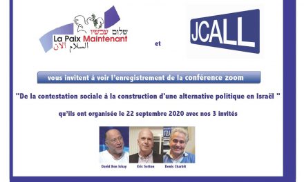 À VOIR : De la contestation sociale à la construction d’une alternative politique en Israël