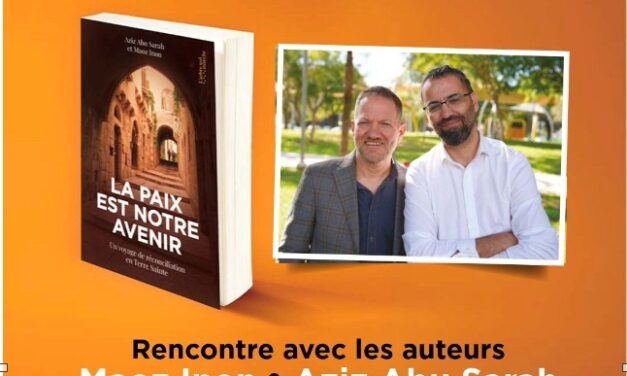 MARDI 19 MAI  à  19h, avec MAOZ INON et AZIZ ABU SARAH « LA PAIX EST NOTRE AVENIR »