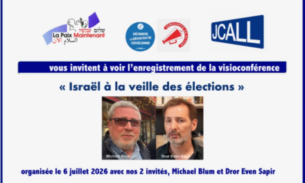 VOIR ou REVOIR :  « Israël à la veille des élections »